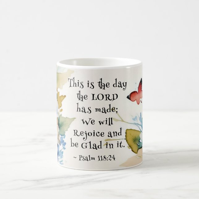Mug Psaume 118:24 C'est le jour où le Seigneur a fait  (Centre)