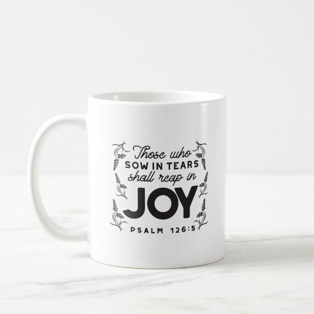 Mug Psaume 126:5 Typographie des Écritures – Moissonne (Gauche)