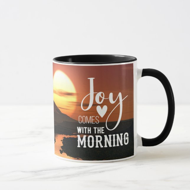Mug Psaume 30:5 Joie vient avec le matin Bible Verse (Droite)
