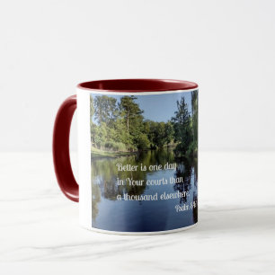 Mug Psaume 84:10 Mieux vaut un jour dans vos tribunaux