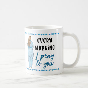 Mug Psaume de prière 88:13 "Chaque matin je vous prie"