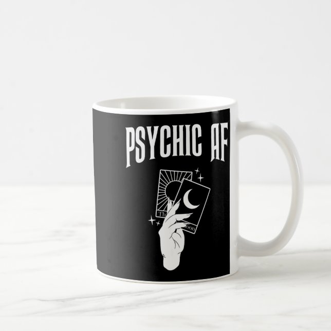Mug Psychic Af Funny New Age Occult Tarot Clairvoyant  (Droite)