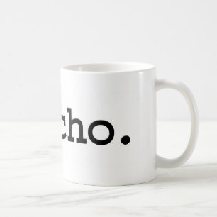 Mug psychopathe