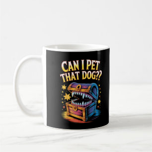 Mug Puis-je caresser ce chien ? Cadeau drôle de concep