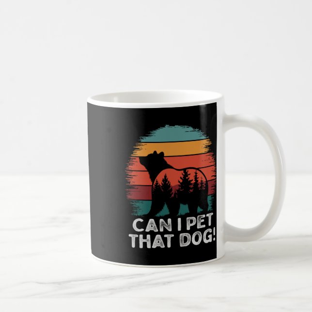 Mug Puis-je caresser cet ours chien drôle randonnée ca (Droite)