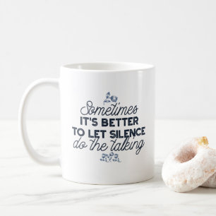 Mug Puissance du silence - Citation inspirante