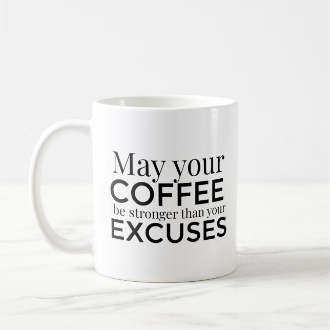 Mug Puisse Votre Café Être Plus Fort Que Votre Épouse  (Gauche)