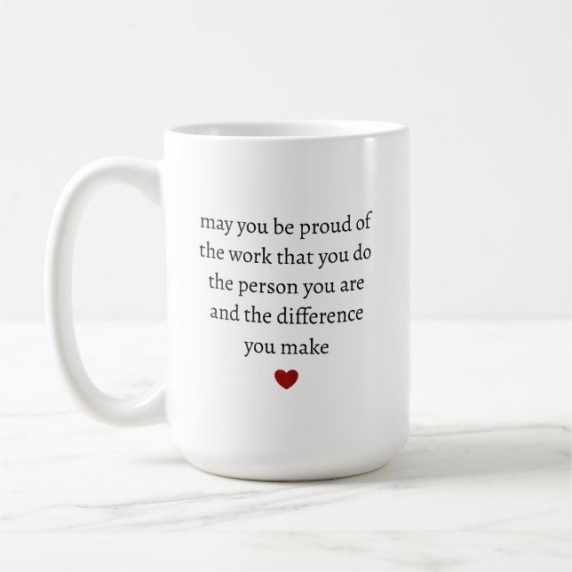 Mug puissiez-vous être fier du travail que vous faites (Gauche)