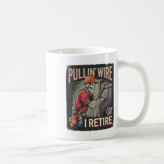 Mug Pullin Wire Jusqu'À Ce Que Je Retire Skeleton Elec (Droite)