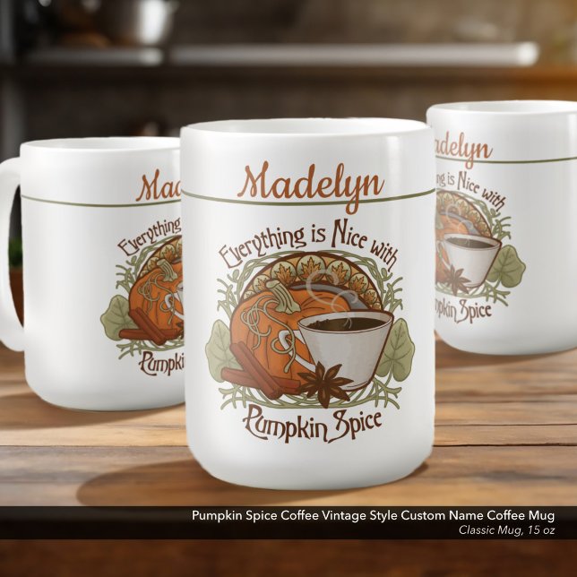 Mug Pumpkin Spice Coffee Vintage Style Custom Name (Pumpkin Spice Coffee Vintage Vibe Classic Mug–Personalized with Your Name–15 oz. Size)