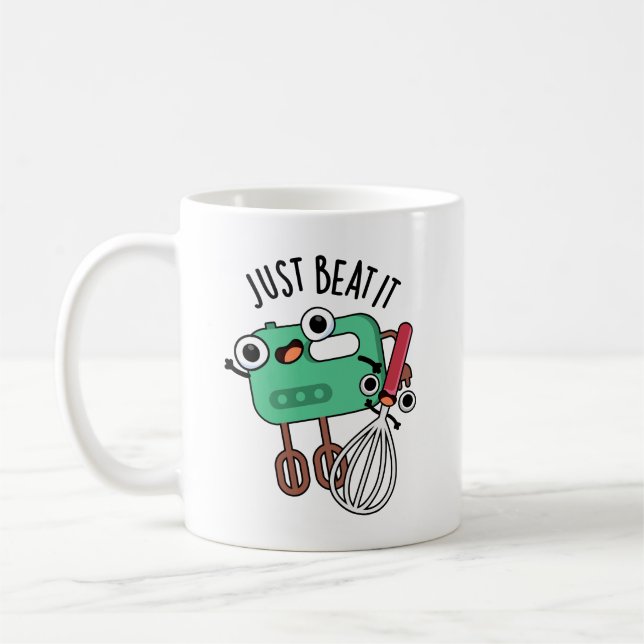 Mug Pun de cuisson drôle, il suffit de battre  (Gauche)