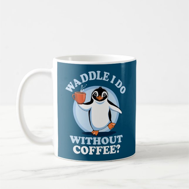 Mug Pun de pingouin | Je fais sans café (Gauche)