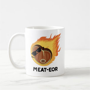 Mug Pun de steak de viande ou de viande drôle