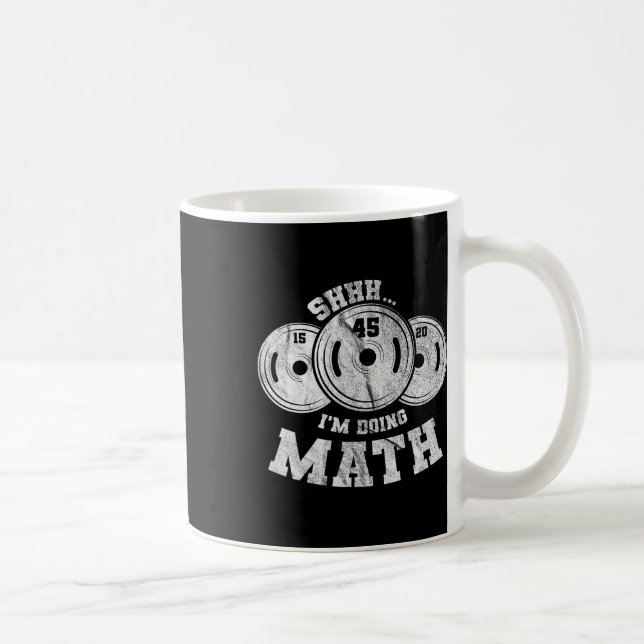 Mug Pun haltérophilie Shhh I'm Doing Math Workout Weig (Droite)