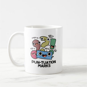 Mug Pun-tuation Marks Funny Pun de ponctuation