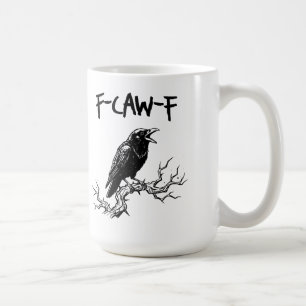 Mug Punition drôle de corbeau F-Caw-F