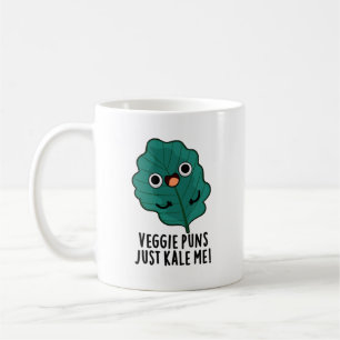 Mug Puns Veggie Juste Kale Me Drôle Pun De Nourriture