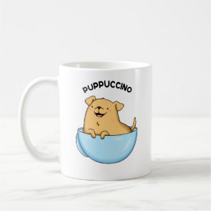Mug Pup-puccino Funny Cappuccino Pun