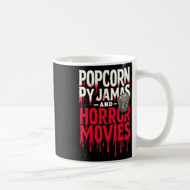Mug Pyjamas Popcorn Et Films D'Horreur Mov Horreur (Droite)