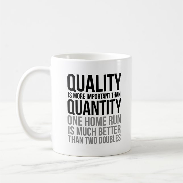 Mug Qualité Plus Importante Que Quantité (Gauche)