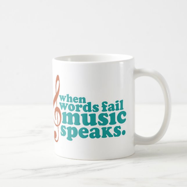 Mug Quand la musique d'échouer de mots parle (Droite)