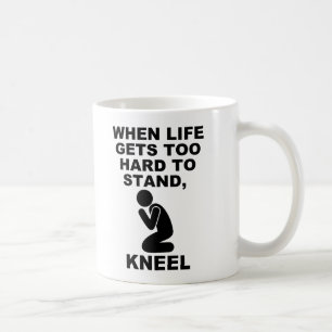 Mug Quand la vie devient trop dure pour tenir debout, 