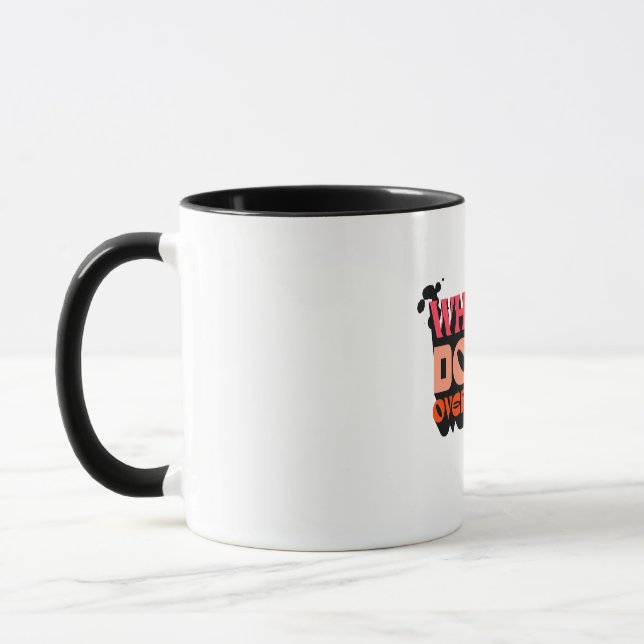 Mug Quand on est en doute, l'Overthink It - Witty Mode (Gauche)