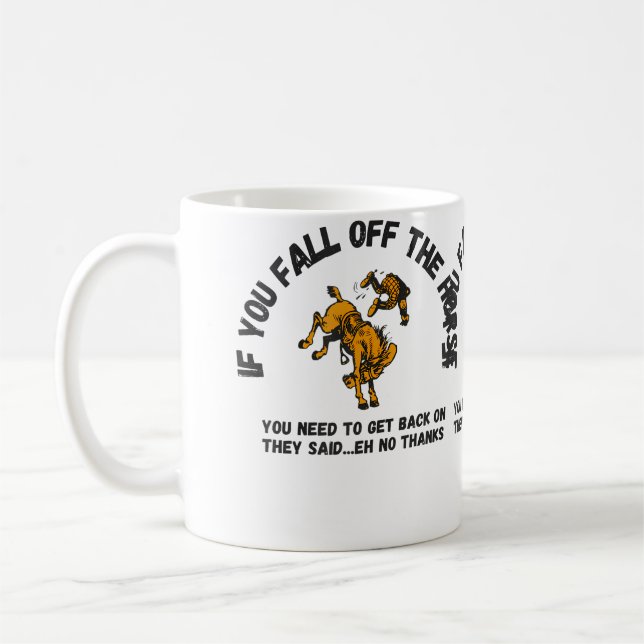Mug Quand on Tombe du Cheval Drôle de Cheval à Cheval (Gauche)