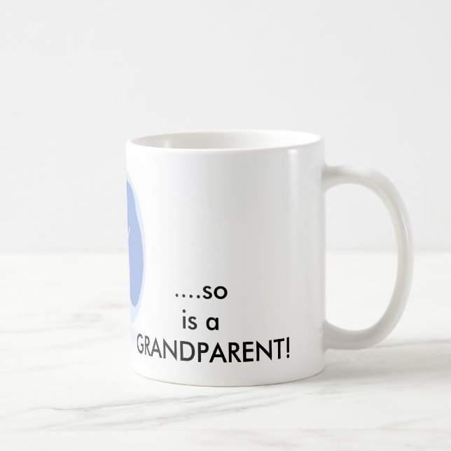 Mug Quand un enfant est né, est ainsi un grand-parent (Droite)