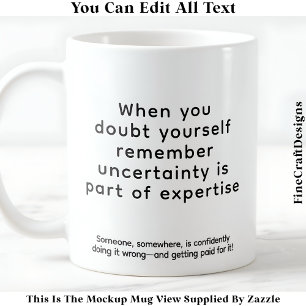 Mug Quand vous doutez de vous-même 075 Citation Inspir