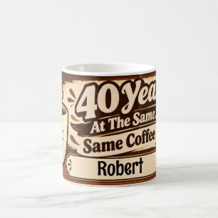 Mug Quarante Ans Même Emploi Même Café