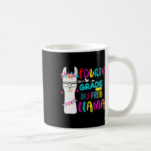 Mug Quatrième année Pas de Prob Llama Professeur Étudi