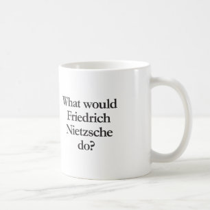 Mug que ferait friedrich nietzsche