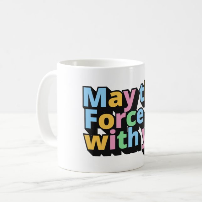 Mug Que la force soit avec toi (Devant gauche)
