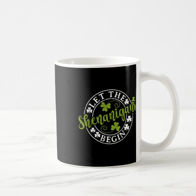 Mug Que les Shenanigans Commencent Trèfles Shamrocks S (Droite)