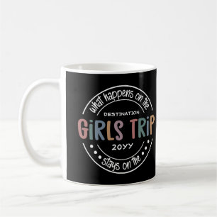 Mug Que se passe-t-il sur Girls Trip Custom Girls Week