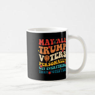 Mug Que tous les électeurs de Trump obtiennent personn