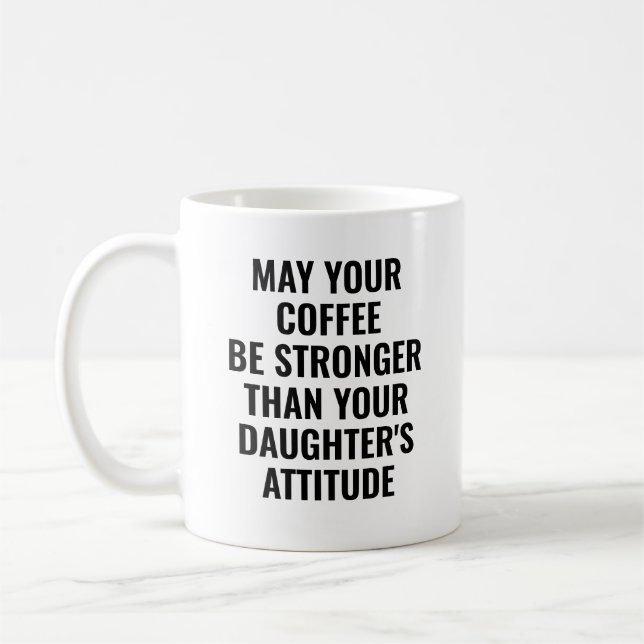 Mug Que Votre Café Soit Plus Fort Fille Papa Drôle (Gauche)