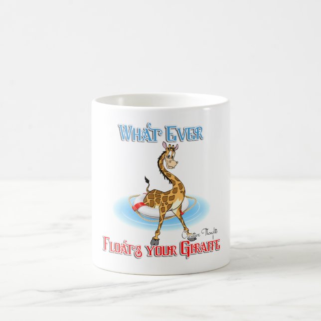 Mug Quel Que Soit Ce Qui Flotte Votre Giraffe (Centre)