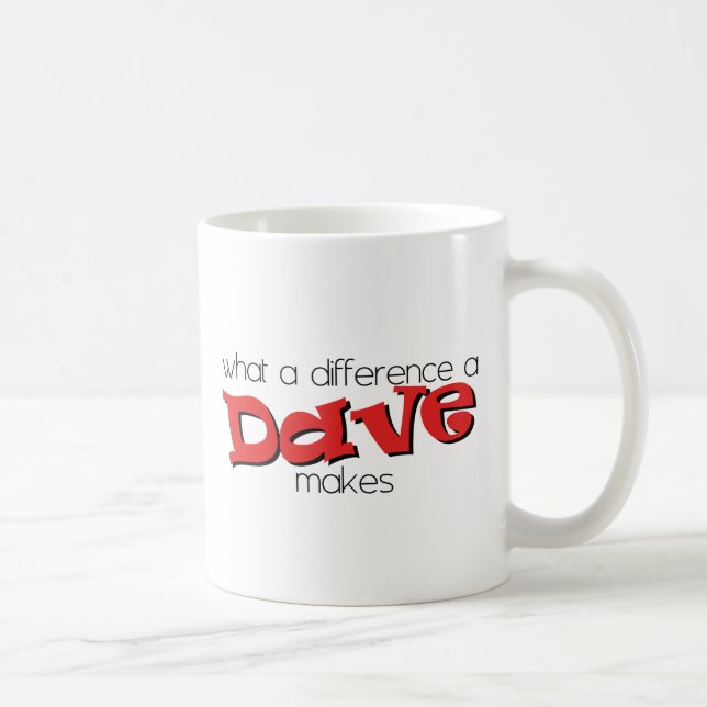 Mug Quelle différence un Dave fait. (Droite)