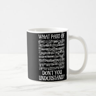 Mug Quelle Partie De La Musique Vous Ne Comprenez Pas