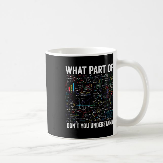 Mug Quelle partie de n'avez-vous pas compris Drôle de  (Droite)