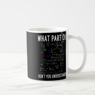 Mug Quelle partie de n'avez-vous pas compris pour prof