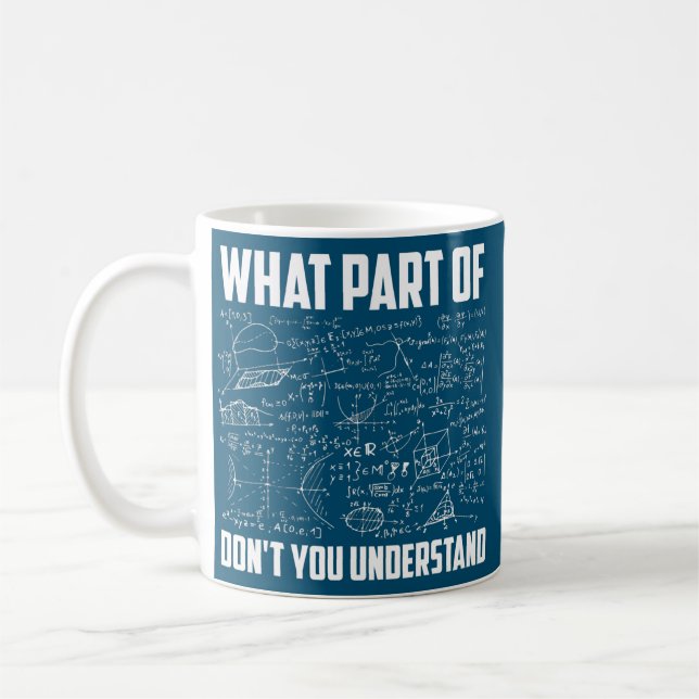 Mug Quelle partie de Ne comprenez-vous pas les maths d (Gauche)