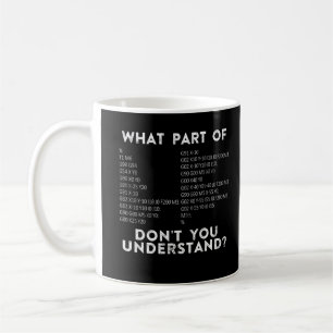 Mug Quelle partie de Ne comprenez-vous pas ? Machinist