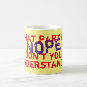 Mug Quelle partie du non ne comprenez-vous pas Personn