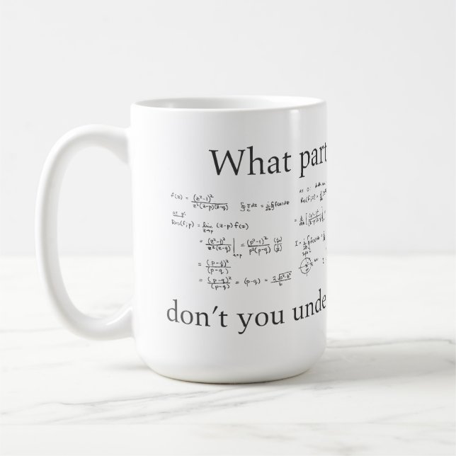 Mug Quelle partie ne comprenez-vous pas ? Maths nerd (Gauche)