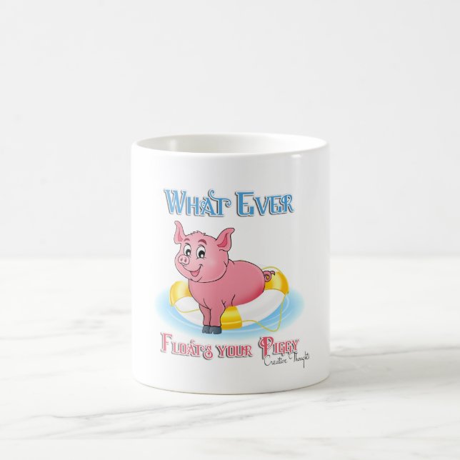 Mug Quelle Que Soit La Flotte De Votre Piggy (Centre)