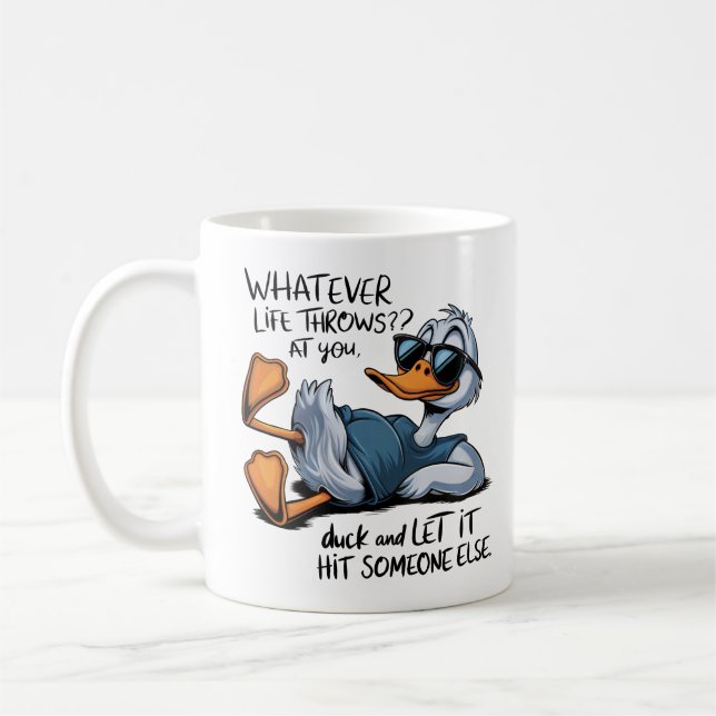 Mug Quelle Que Soit La Vie Qui Te Te Dégage (Gauche)