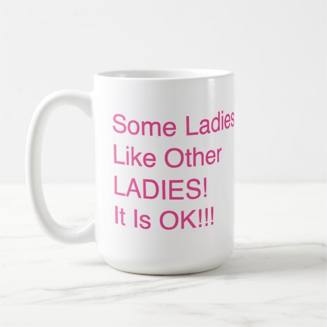 Mug "Quelques dames, comme d'autres DAMES ! Il est (Gauche)